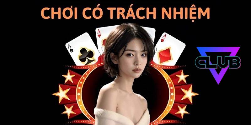 Chơi có trách nhiệm là gì?